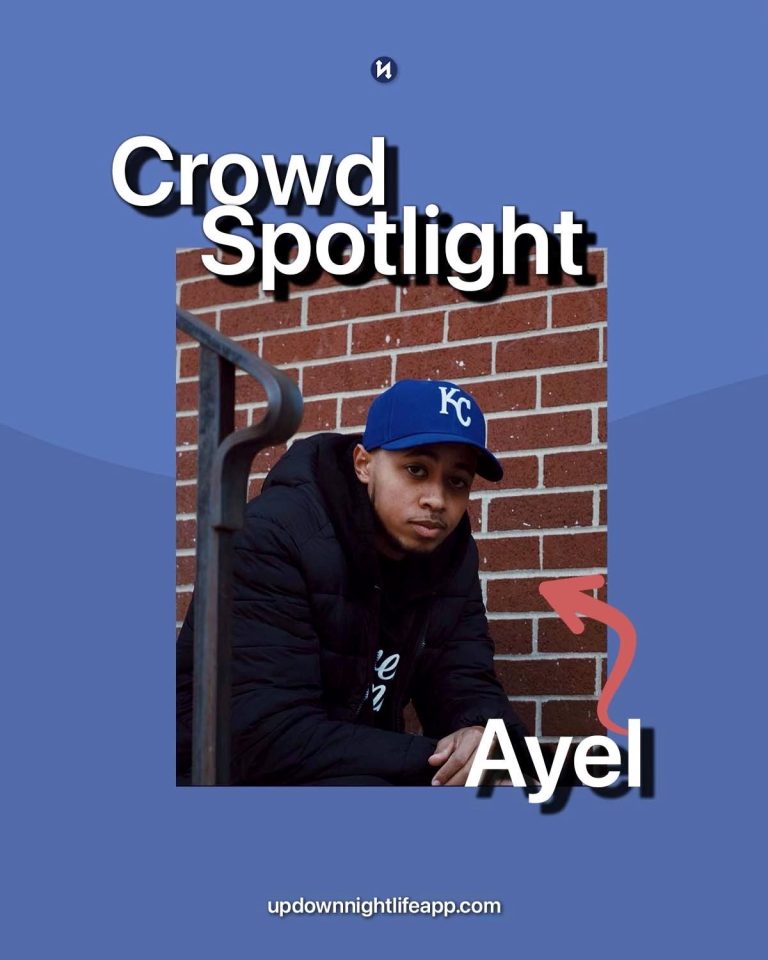 Crowd Spotlight – AyEl – UpDown NightLife App %