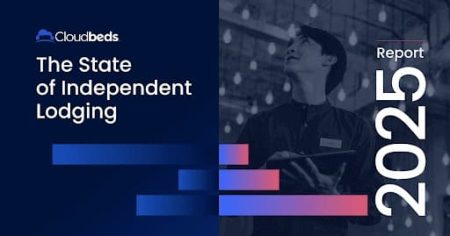 Cloudbeds unveils 2025 State of Independent Lodging Report